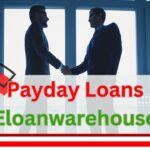 Payday Loans at ELoanWarehouse: A Comprehensive Guide